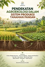 PENDEKATAN AGROEKOLOGI DALAM SISTEM PRODUKSI TANAMAN PANGAN