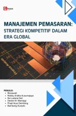MANAJEMEN PEMASARAN: STRATEGI KOMPETITIF DALAM ERA GLOBAL