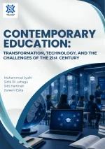 CONTEMPORARY EDUCATION: Transformation, Technology, and the Challenges of the 21st Century