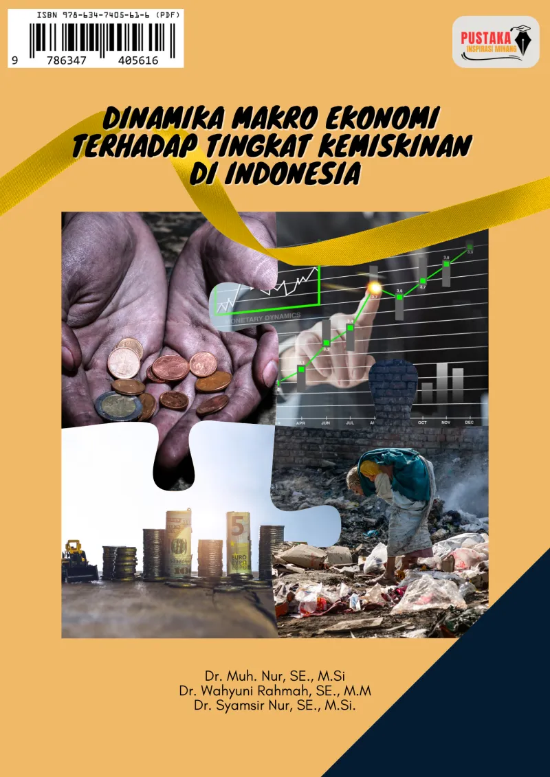 Dinamika Makro Ekonomi Terhadap Tingkat Kemiskinan Di Indonesia