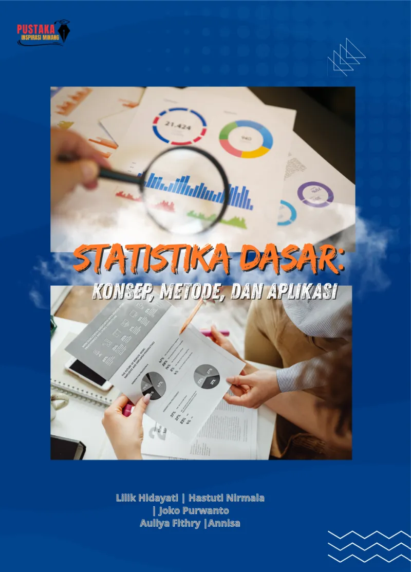 Statistika Dasar: Konsep, Metode, dan Aplikasi