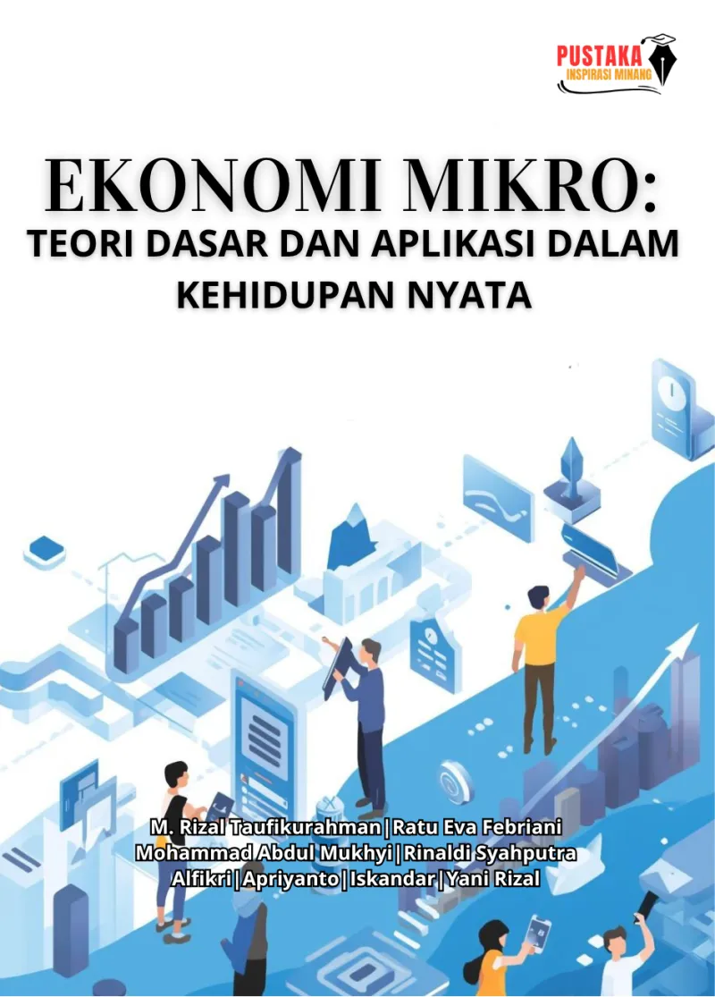 Ekonomi Mikro: Teori Dasar Dan Aplikasi Dalam Kehidupan Nyata