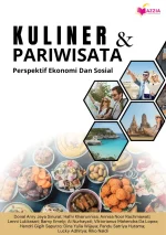Kuliner dan Pariwisata: Perspektif Ekonomi dan Sosial