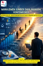 MANAJEMEN SUMBER DAYA MANUSIA KONTEMPORER: KEBIJAKAN, KEPEMIMPINAN DAN PRODUKTIVITAS