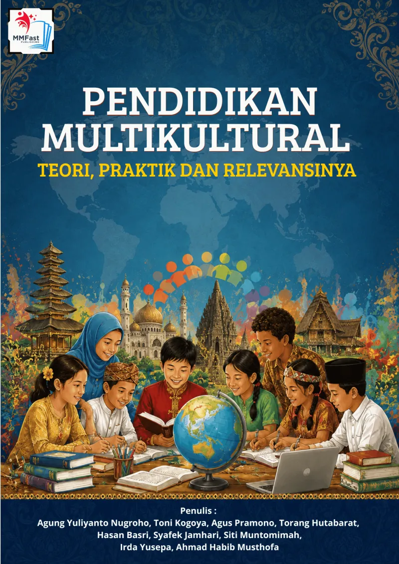 PENDIDIKAN MULTIKULTURAL: TEORI, PRAKTIK DAN RELEVANSINYA