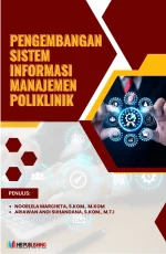 PENGEMBANGAN SISTEM INFORMASI MANAJEMEN POLIKLINIK