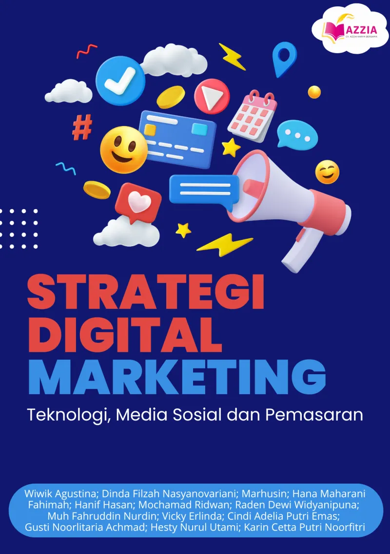 Strategi Digital Marketing: Teknologi, Media Sosial, dan Pemasaran