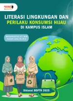 Literasi Lingkungan dan Perilaku Konsumsi Hijau di Kampus Islam