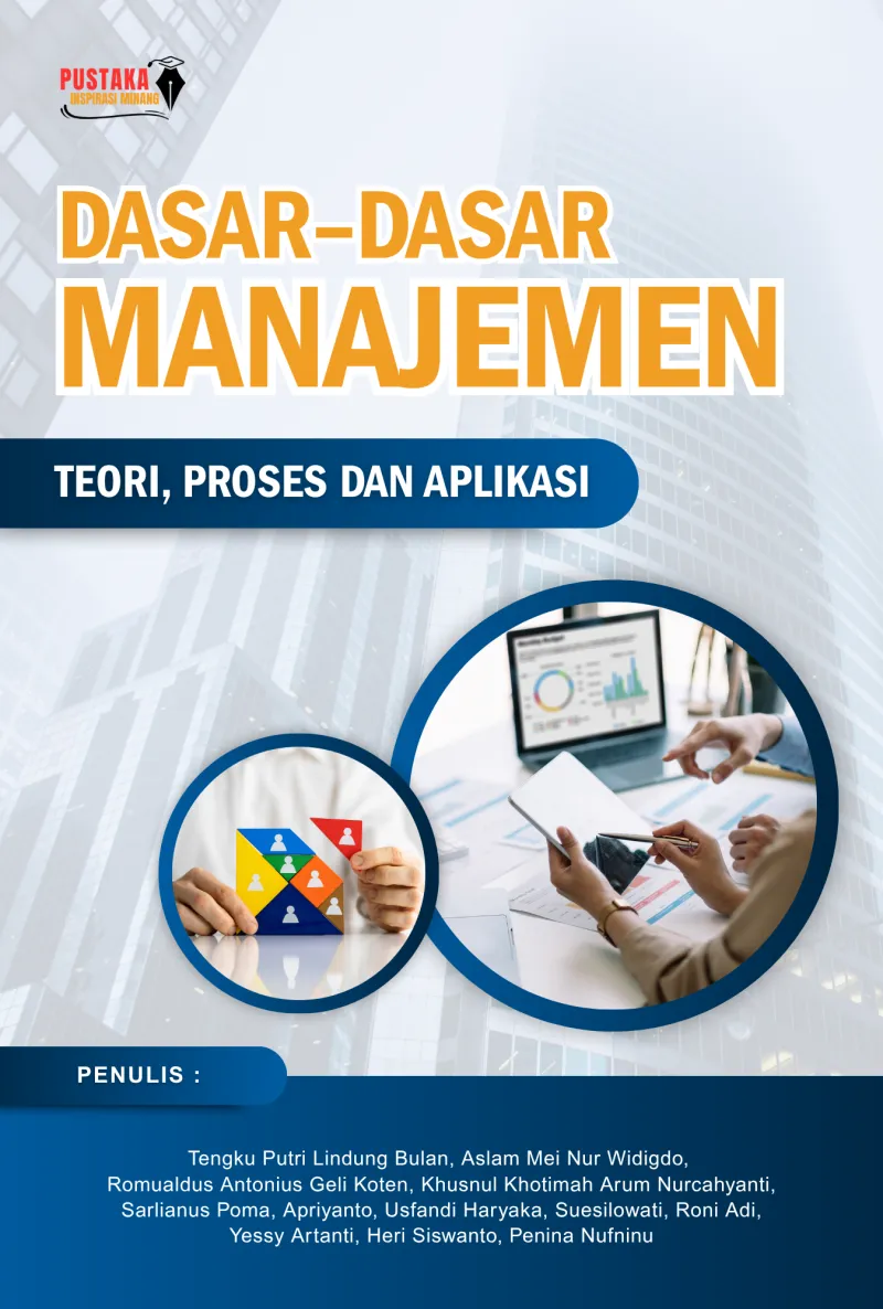 Dasar – Dasar Manajemen : Teori, Proses Dan Aplikasi
