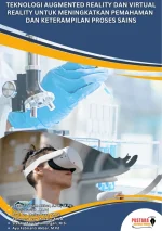 Teknologi Augmented Reality Dan Virtual Reality Untuk Meningkatkan Pemahaman Dan Keterampilan Proses Sains