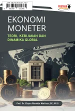 Ekonomi Moneter: Teori, Kebijakan, dan Dinamika Global