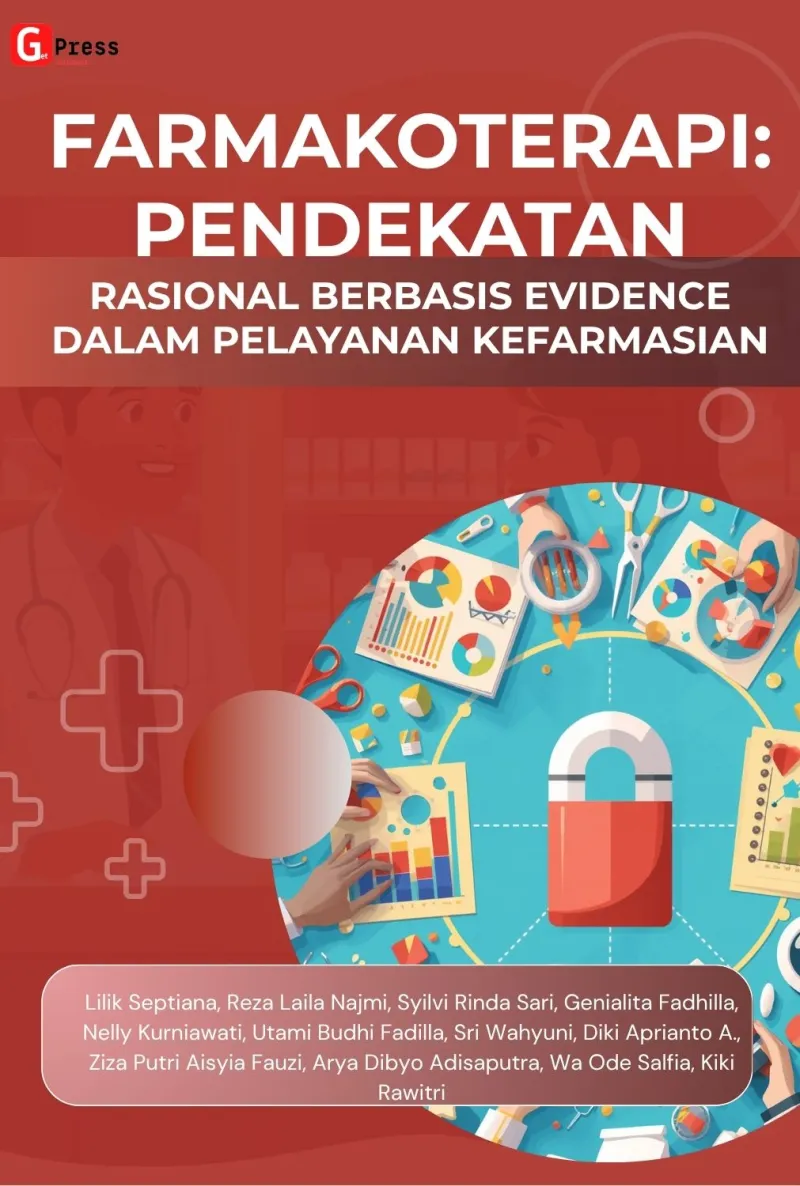 FARMAKOTERAPI: PENDEKATAN RASIONAL BERBASIS EVIDENCE DALAM PELAYANAN KEFARMASIAN