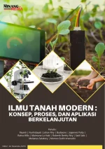 Ilmu Tanah Modern : Konsep, Proses, Dan Aplikasi Berkelanjutan