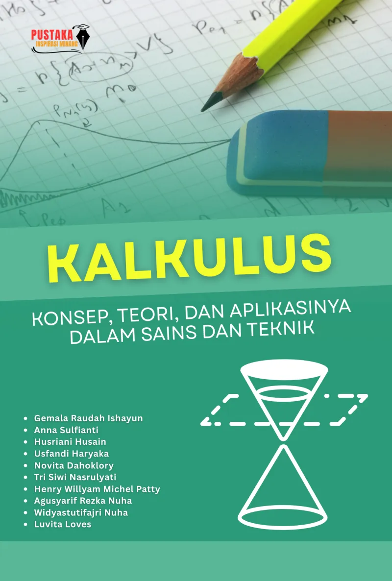 Kalkulus : Konsep,Teori, dan Aplikasinya dalam Sains dan Teknik