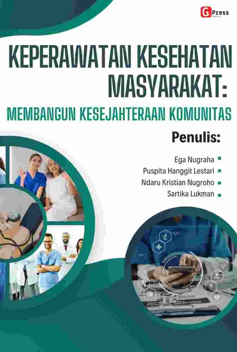 KEPERAWATAN KESEHATAN MASYARAKAT: MEMBANGUN KESEJAHTERAAN KOMUNITAS