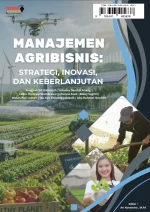 Manajemen Agribisnis: Strategi, Inovasi, Dan Keberlanjutan