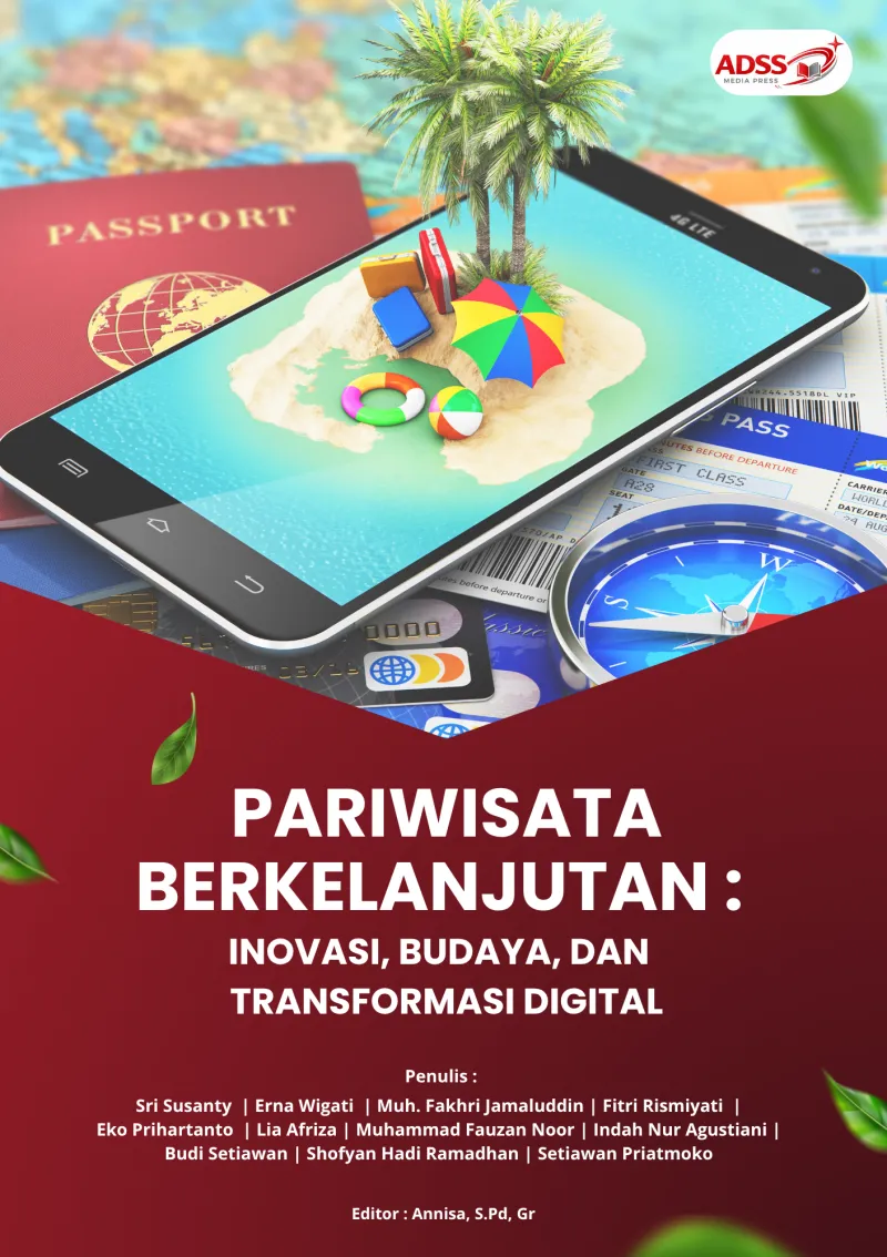 Pariwisata Berkelanjutan : Inovasi, Budaya, Dan Transformasi Digital