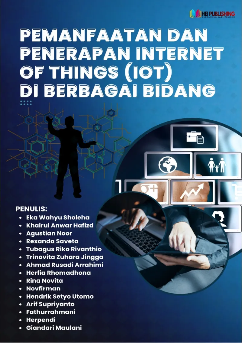 PEMANFAATAN DAN PENERAPAN INTERNET OF THINGS (IoT) DI BERBAGAI BIDANG