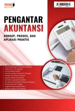 Pengantar Akuntansi: Konsep, Proses, Dan Aplikasi Praktis