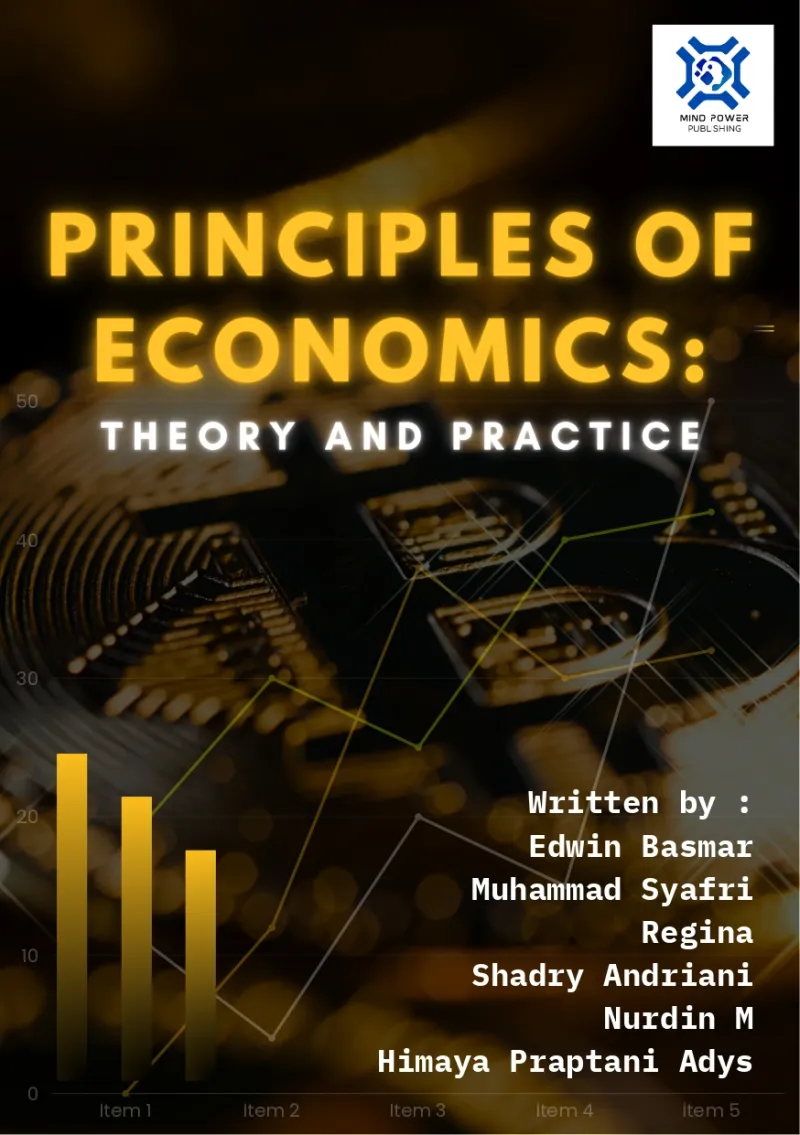 PRINCIPLES OF ECONOMICS: THEORY AND PRACTICE