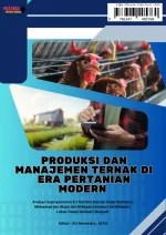 Produksi Dan Manajemen Ternak Di Era Pertanian Modern