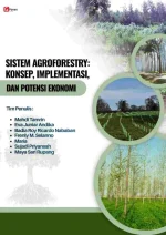 SISTEM AGROFORESTRY: KONSEP, IMPLEMENTASI, DAN POTENSI EKONOMI