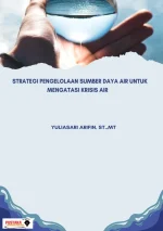 STRATEGI PENGELOLAAN SUMBER DAYA AIR UNTUK MENGATASI KRISIS AIR