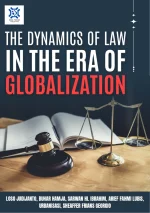 THE DYNAMICS OF LAW IN THE ERA OF GLOBALIZATION