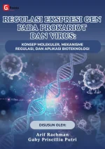 REGULASI EKSPRESI GEN PADA PROKARIOT DAN VIRUS: KONSEP MOLEKULER, MEKANISME REGULASI, DAN APLIKASI BIOTEKNOLOGI