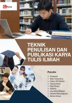 TEKNIK PENULISAN DAN PUBLIKASI KARYA TULIS ILMIAH