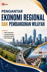 PENGANTAR EKONOMI REGIONAL DAN PEMBANGUNAN WILAYAH
