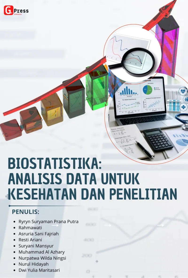 BIOSTATISTIKA: ANALISIS DATA UNTUK KESEHATAN DAN PENELITIAN
