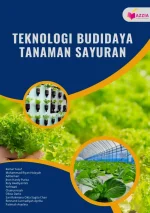 Teknologi Budidaya Tanaman Sayuran