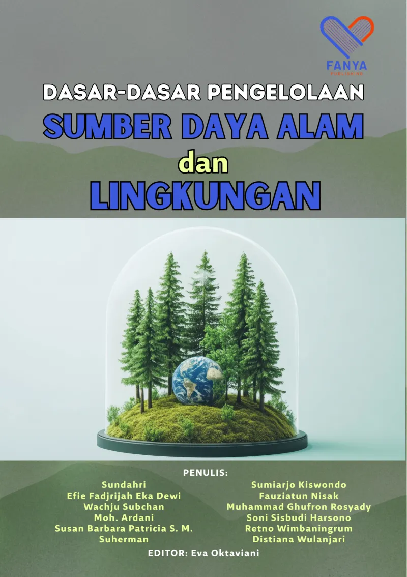 Dasar-Dasar Pengelolaan Sumber Daya Alam dan Lingkungan