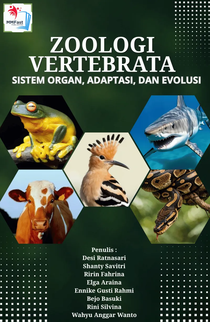 ZOOLOGI VERTEBRATA: SISTEM ORGAN, ADAPTASI DAN EVOLUSI