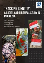 TRACKING IDENTITY: A SOCIAL AND CULTURAL STUDY IN INDONESIA