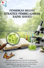PENDIDIKAN BIOLOGI: STRATEGI PEMBELAJARAN SAINS HAYATI