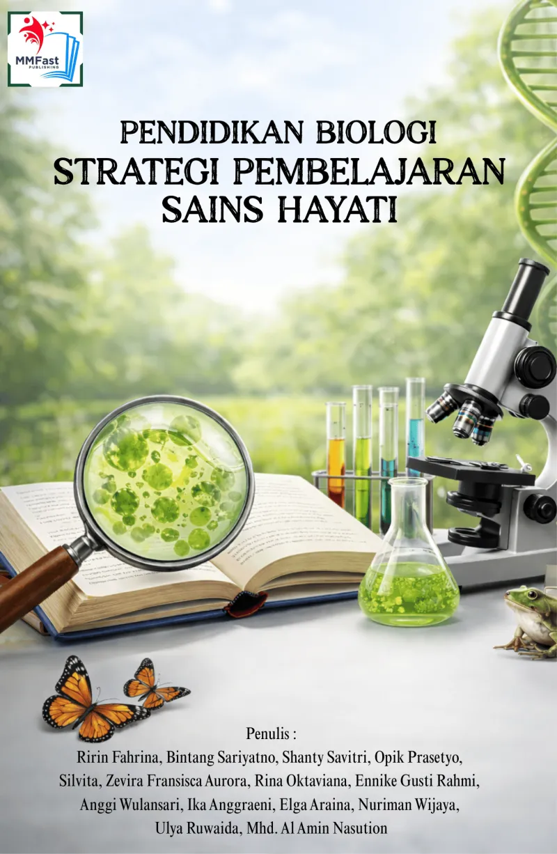 PENDIDIKAN BIOLOGI: STRATEGI PEMBELAJARAN SAINS HAYATI