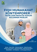 Fiqh Munakahat Kontemporer : Teori Dan Praktik Hukum Keluarga Muslim