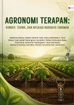 Agronomi Terapan: Konsep, Teknik, dan Aplikasi Budidaya Tanaman