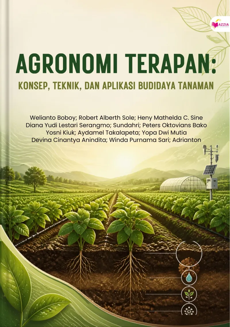 Agronomi Terapan: Konsep, Teknik, dan Aplikasi Budidaya Tanaman