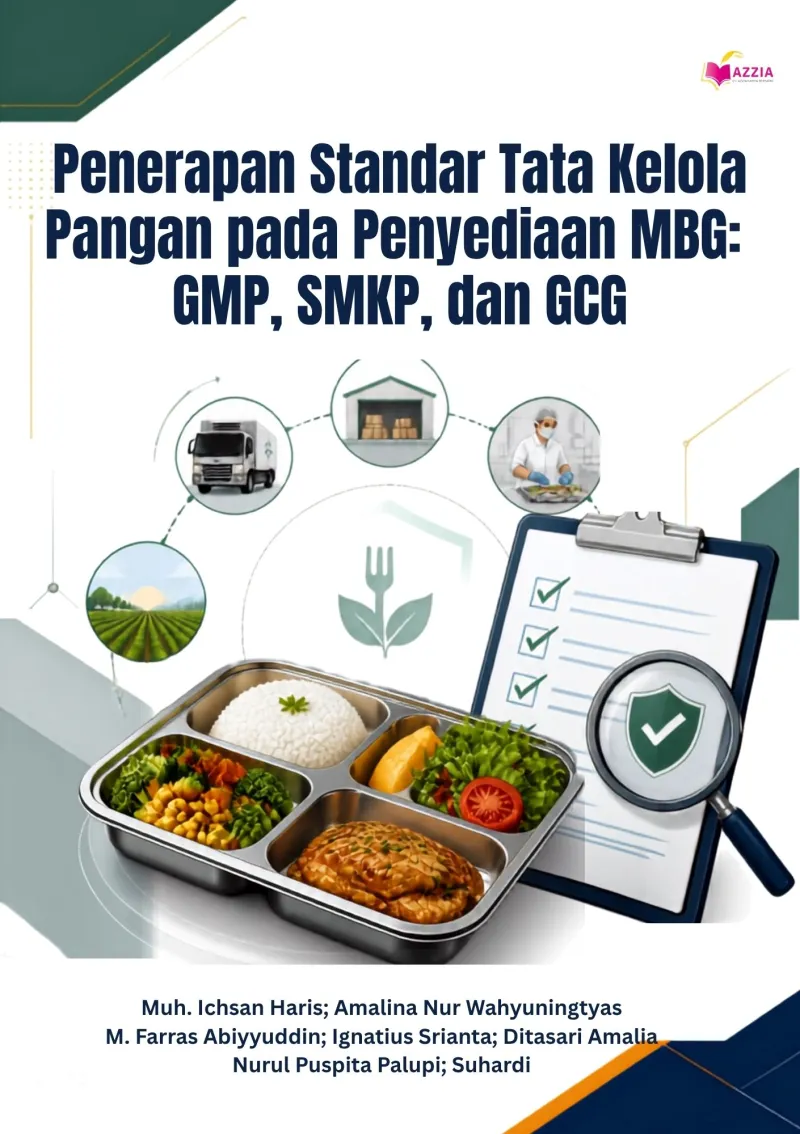 Penerapan Standard Tata Kelola Pangan pada Penyediaan MBG : GMP, SMKP, dan GCG