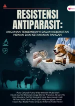 Resistensi Antiparasit: Ancaman Tersembunyi dalam Kesehatan Hewan dan Ketahanan Pangan