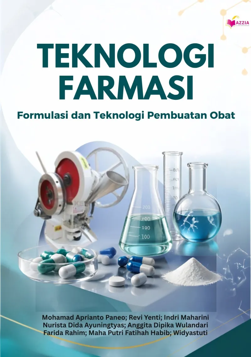 Teknologi Farmasi: Formulasi dan Teknologi Pembuatan Obat