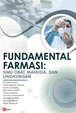 FUNDAMENTAL FARMASI: ILMU OBAT, MANUSIA, DAN LINGKUNGAN