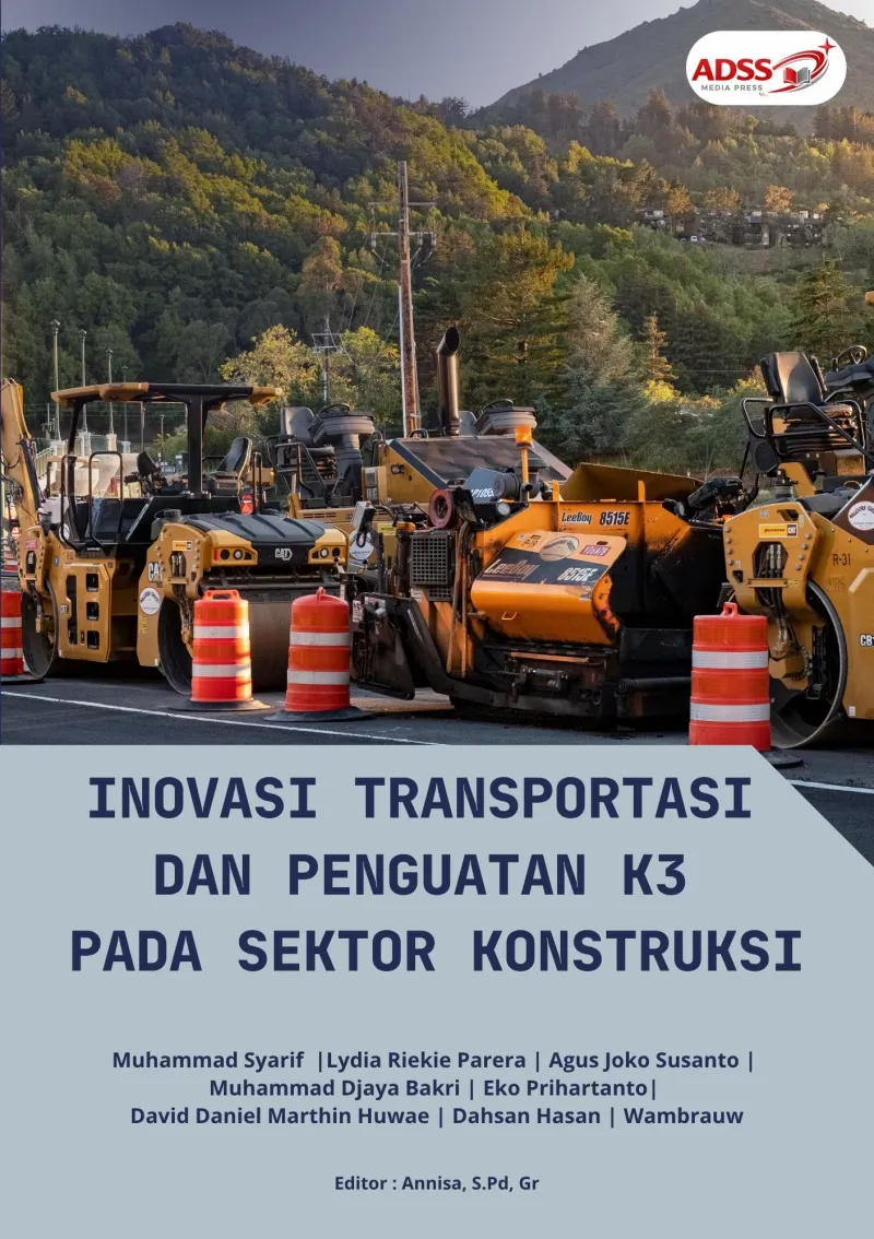 Inovasi Transportasi dan Penguatan K3 pada Sektor Konstruksi