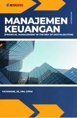 MANAJEMEN KEUANGAN Financial Management in the Era of Digitalization