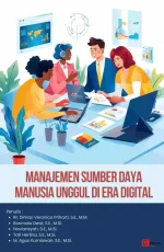 MANAJEMEN SUMBER DAYA MANUSIA UNGGUL DI ERA DIGITAL