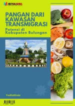 PANGAN DARI KAWASAN TRANSMIGRASI: Potensi di Kabupaten Bulungan