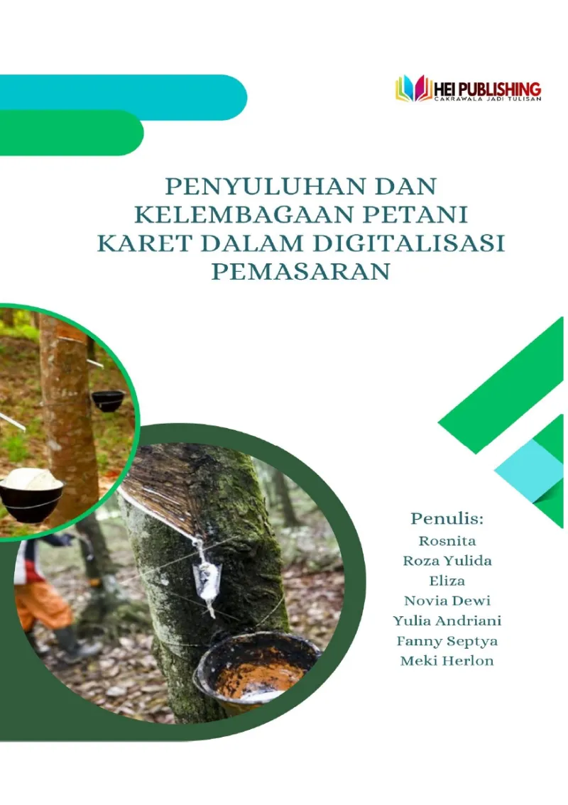 PENYULUHAN DAN KELEMBAGAAN PETANI KARET DALAM DIGITALISASI PEMASARAN